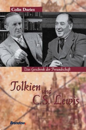 Tolkien und C. S. Lewis - Das Geschenk der Freundschaft